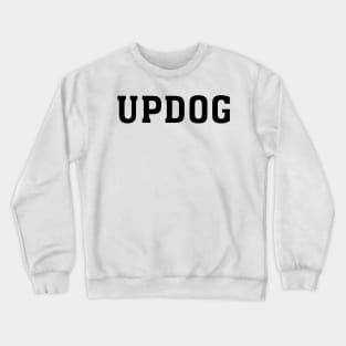 Updog Crewneck Sweatshirt